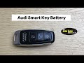 Audi A5 A6 A7 2019 Smart Key Battery HOW TO change