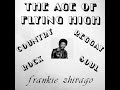 Frankie Zhivago Young – The Age Of Flying High – Vinyl (LP