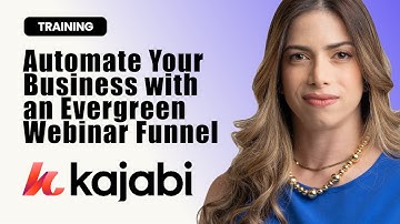 Kajabi: How to Build a Profitable Evergreen Webinar Funnel on Kajabi | Step-by-Step Tutorial (2025)