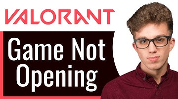 How to Fix Valorant Not Opening (2025 Full Guide)