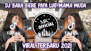 DJ BARA BERE PAPA LIAT MAMA MUDA x SANFONAMIX AKIMILAKU KIMPO REMIX VIRAL TIKTOK TERBARU 2021