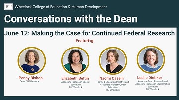 Making the Case for Continued Federal Research, BU Wheelock Conversations with the Dean
