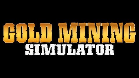 gold mining sim part 3 of the leaderboard