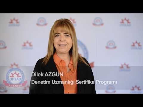 OHSAD Akademi - Dilek Azgun - Denetim Uzmanlığı Sertifika Programı