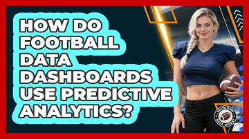 How Do Football Data Dashboards Use Predictive Analytics? - Gridiron Data Digest
