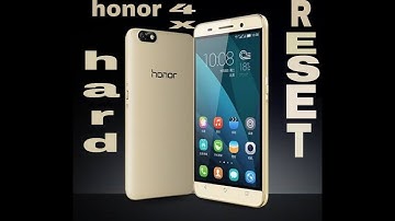 Huawei honor 4x hard reset