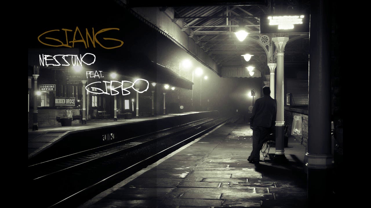 Watch Nessuno ft. Gibbo - Giang (prod. Raspo) on YouTube Watch Nessuno ft. Gibbo - Giang (prod. Raspo) on YouTube