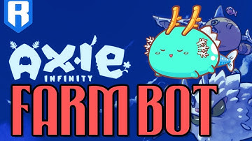 Axie infinity Bot 2.0 | Auto Farm & Auto Battle Bot | Easy to use | download free