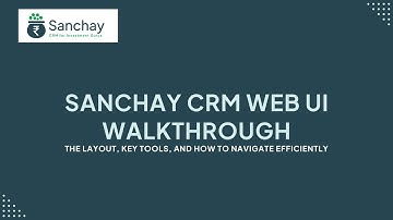 Sanchay CRM Web UI Walkthrough — Master Navigation, Filters & Bulk Actions #FinancialAdvisorCRM