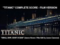 [TITANIC] - &quot;Small Ship, Giant Ocean&quot; (Complete Score / Film Version)