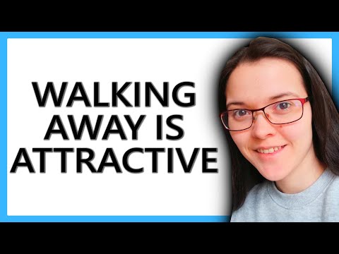 WHY WALKING AWAY