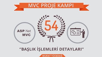 Mvc Proje Kampı 54 Başlık İşlemleri Detayları