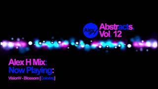 Alex H Pres. Abstracts (Vol. 12)  Blugazer Guest Mix