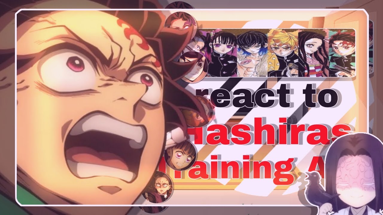 •|| ☀️ ||• Kamaboko Squad react to Hashiras Training Arc {• No Ships || 🇧🇷 // 🇺🇲 || •} •|| ☀️ ||•