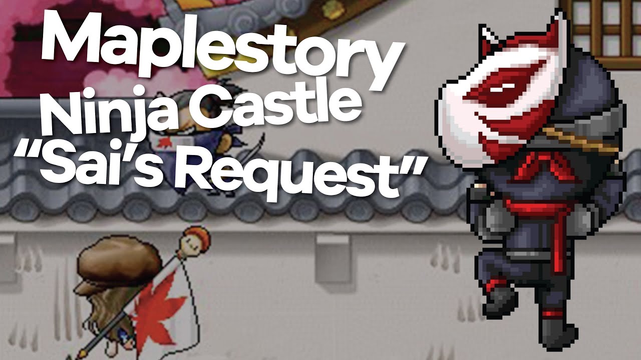 Maplestory Ninja Castle Sai s Request OUTDATED YouTube maplestory-ninja-castle-sai-s-request-outdated-youtube