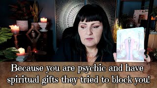 You are Psychic and have spiritual abilities, they tried to turn out your light - tarot reading