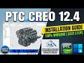 PTC Creo 12.4 Full Setup | 100% Working Method | Easy Steps for Beginners