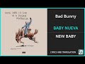 Bad Bunny - BABY NUEVA Lyrics English Translation - Spanish and English Dual Lyrics  - Subtitles