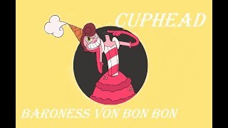 Cuphead - Baroness Von Bon Bon
