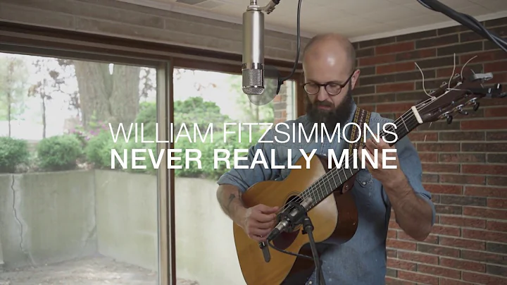 William Fitzsimmons - Never Really Mine [Performan...