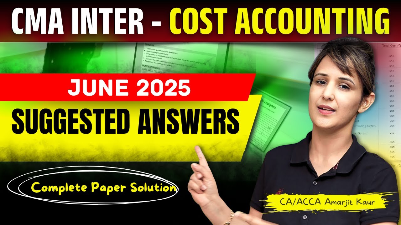 June 2025 Suggested Answers CMA INTER - YouTube