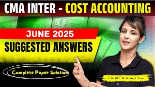 June 2025 Suggested Answers CMA INTER