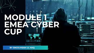 Module 1 | Introduction to Cyber Security | Cisco Academy | EMEA Cyber Cup 2026