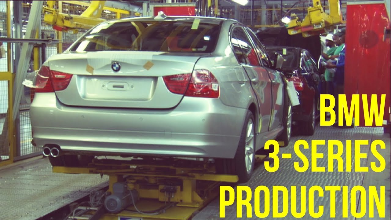 BMW 3 Series E90 Production BMW 3 Series E90 Production