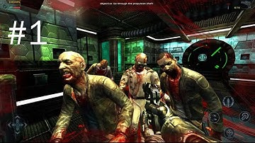 Dead Effect 2 Android Gameplay Walkthrough Chapter 1 - 1080p [HD]