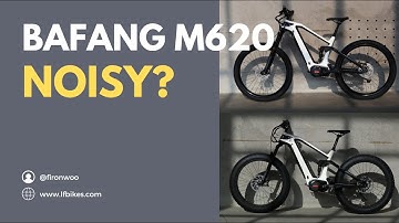 Noise of motor BAFANG M620 on eMTB & fat Ebike