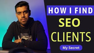 My Secret Way to Find SEO Clients | HINDI | Arun Kumar