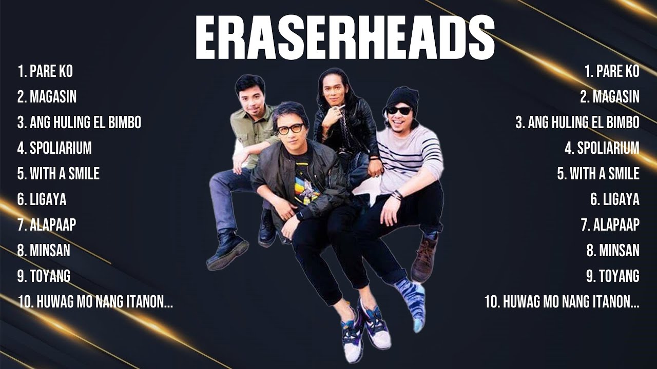 Eraserheads Top Hits Popular Songs Top 10 Song Collection YouTube
