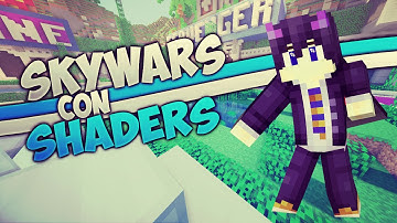 SKYWARS HYPIXEL - MINECRAFT CON SHADERS