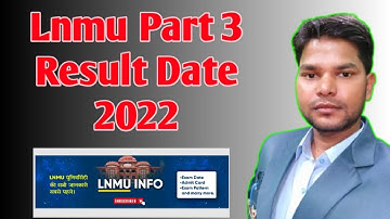LNMU part 3 Result date 2022.