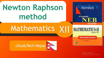 Newton Raphson Method in Nepali | Class 12 | NEB Question Solve | Easy Calculator Trick |