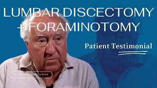 Lumbar Discectomy + Foraminotomy - Martin Gargiuro's Testimonial