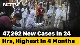 India Records Year's Highest Single-Day Spike With 47,262 COVID-19 Cases