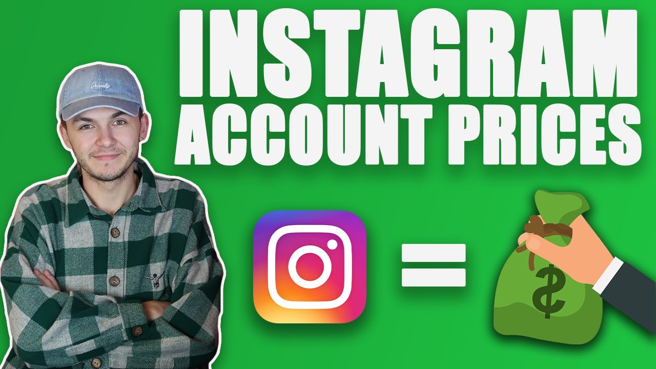 New Instagram Account Prices - How To Price Your Account
