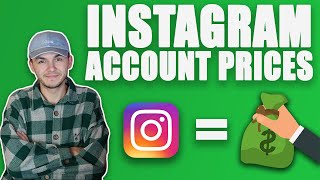 Instagram Account Prices - How To Price Your Account