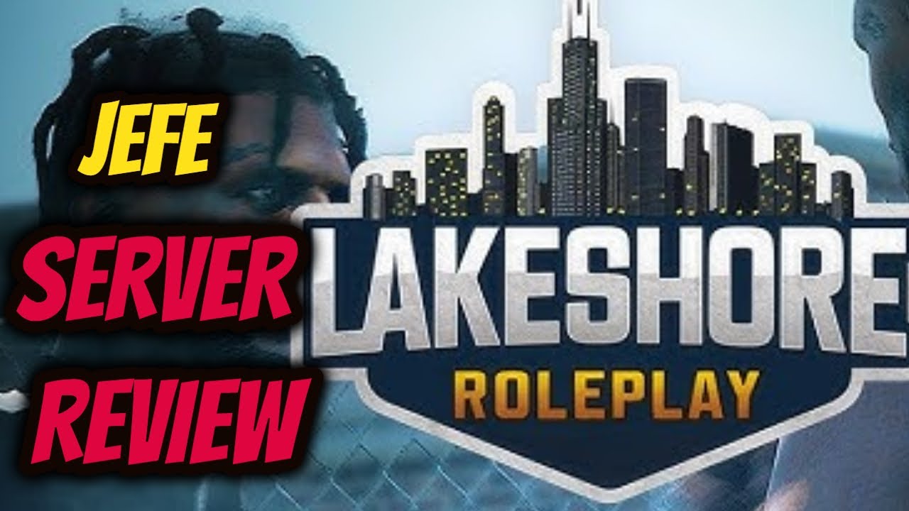 GTA lakeshore RP SERVER REVIEW (JEFE SERVER) - YouTube