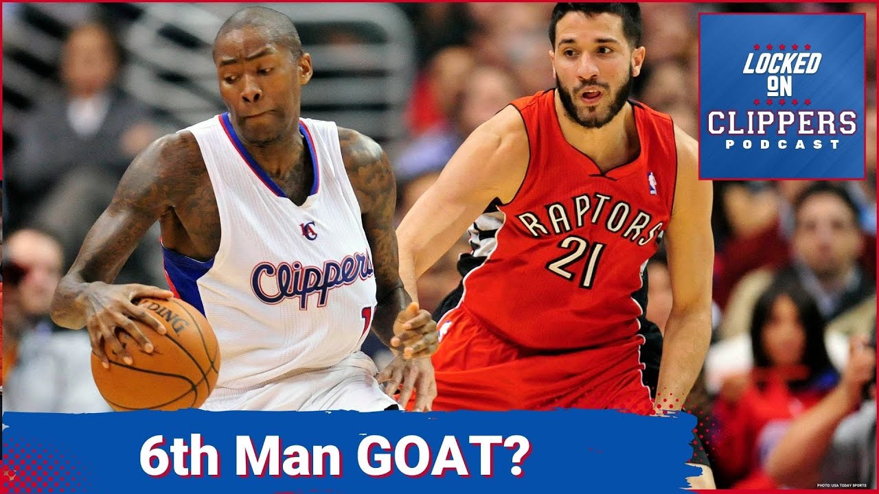 Who Is The Greatest 6th Man In LA Clippers History? - YouTube