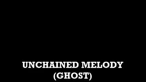 UNCHAINED MELODY (GHOST) - Roberto Zeolla on Yamah...