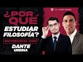 ¿Por qué estudiar filosofía? Con Dante Urbina