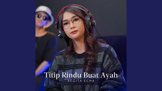 Download Lagu Titip Rindu Buat Ayah