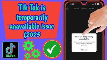 How to Fix Tik Tok is temporarily unavailable issue (2025) | TikTok Server is Currently Unavailable