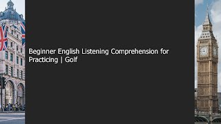 Golf | Beginner English Listening Comprehension for Practicing