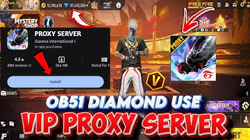 DIAMOND USE PROXY SERVER HOW TO DOWNLOAD | GAMEPLAY PROXY SERVER | VIP FFKIPAS BETA PROXY SERVER