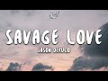 Jason Derulo - Savage Love (Lyrics)