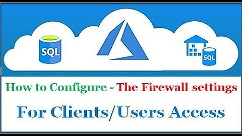 Azure Server - How to configure the firewall settings for Client Access