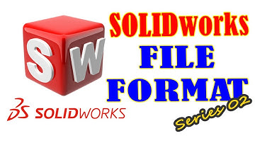 File format in SolidWorks | SolidWorks Essential | Series 02 #solidworks #solidworkstutorial
